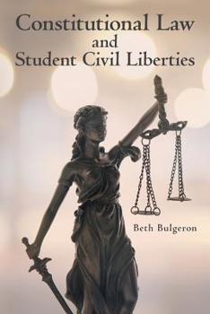 Paperback Constitutional Law and Student Civil Liberties Book