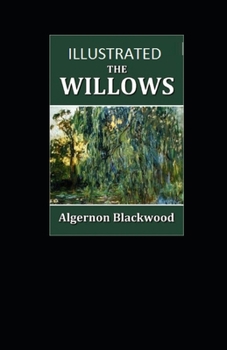 The Willows Illustrated