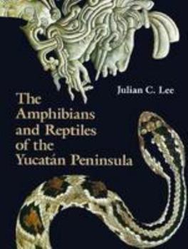 Hardcover Amphibians and Reptiles of the Yucatan Peninsula Book