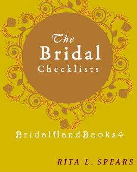 Paperback The Bridal checklists: The Portable guide Step-by-Step to organizing the bridal budget Book