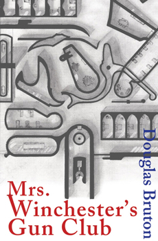 Paperback Mrs Winchester's Gun Club Book
