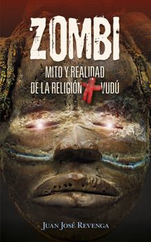 Paperback Zombi. Mito Y Realidad de la Religion Vudu [Spanish] Book