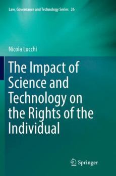 Paperback The Impact of Science and Technology on the Rights of the Individual Book