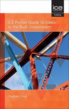 Paperback Ice Pocket Guide to Steels in the Built Environment 2021 Book