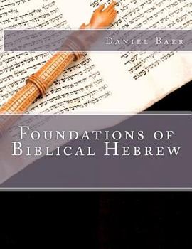 Paperback Foundations of Biblical Hebrew Book