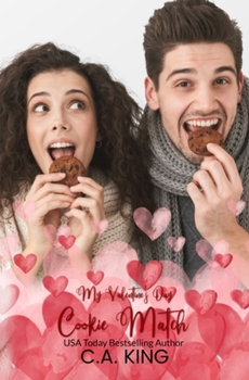 Paperback My Valentine's Day Cookie Match: Welcome to Cupid's Cove Book