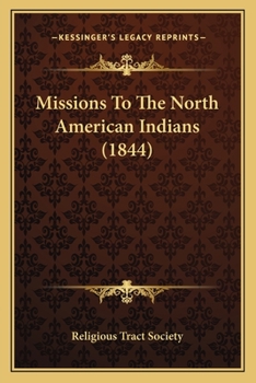 Missions To The North American Indians