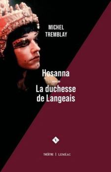 Hosanna suivi de La duchesse de Langeais - Book #41 of the La traversée du siècle