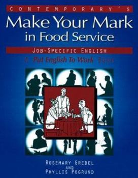 Paperback Making Your Mark in Food Service Jobs Book