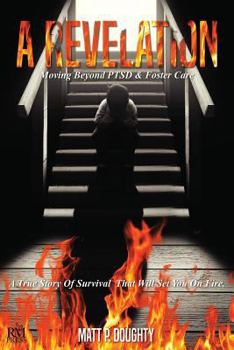 A Revelation: Moving Beyond PTSD & Foster Care