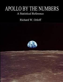 Paperback Apollo by the Numbers: A Statistical Reference Book