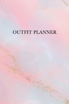 Outfit Planner: Daily Fashion Outfit Planner for Women