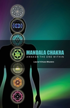 Paperback Mandala Chakra: Awaken the One within (Revised in 2022) Book