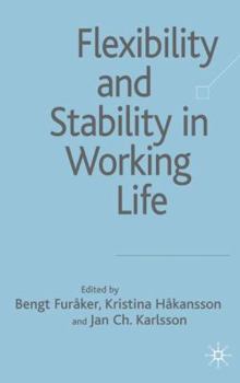 Hardcover Flexibility and Stability in Working Life Book