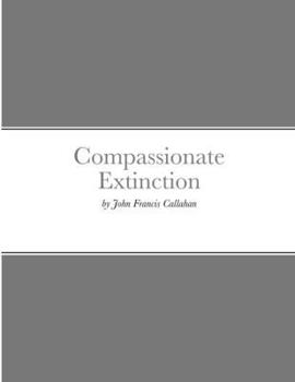 Paperback Compassionate Extinction Book