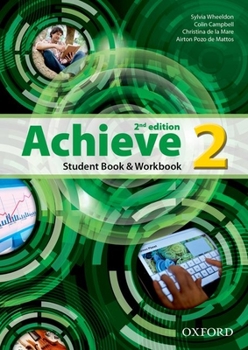 Paperback Achieve: Level 2: Student Book and Workbook Book