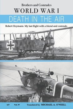 Paperback Death in the Air: My last flight with a friend and comrade (Brothers and Comrades) Book