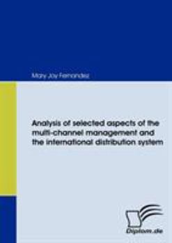 Analysis of Selected Aspects of the Multi-Channel Management and the International Distribution System