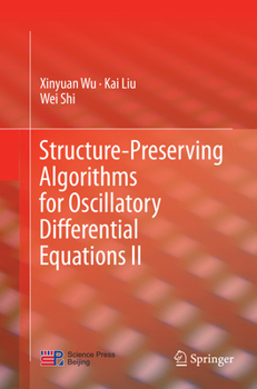 Paperback Structure-Preserving Algorithms for Oscillatory Differential Equations II Book