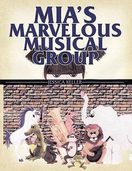 Paperback Mia's Marvelous Musical Group Book