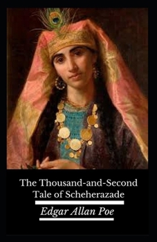 Paperback The Thousand-and-Second Tale of Scheherazad-Classic Novel(Annotated) Book