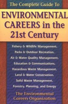 Paperback Complete Guide to Environmental Careers in the 21st Century Book