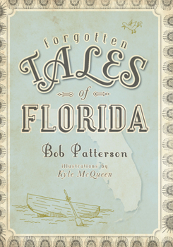 Paperback Forgotten Tales of Florida Book