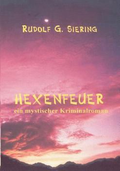 Paperback Hexenfeuer: ein mystischer Kriminalroman [German] Book