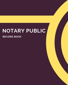 Paperback Notary Public Record Book: An Official Journal for Notary Public to Log Notarial Record Acts Book