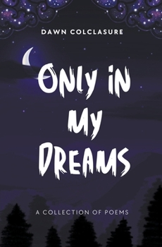 Paperback Only In My Dreams Book