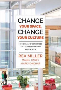 Hardcover Change Your Space, Change Your Culture Book