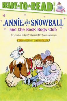 Annie and Snowball and the Book Bugs Club - Book #9 of the Annie and Snowball