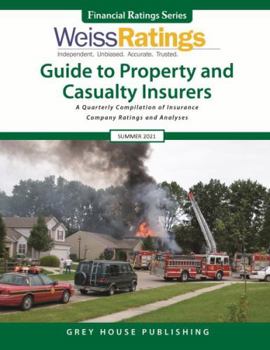 Paperback Weiss Ratings Guide to Property & Casualty Insurers, Summer 2021: 0 Book