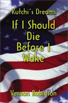 Paperback If I Should Die Before I Wake Book