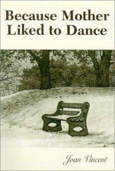 Hardcover Because Mother Liked to Dance Book