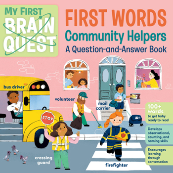 Board book My First Brain Quest First Words: Community Helpers: A Question-And-Answer Book