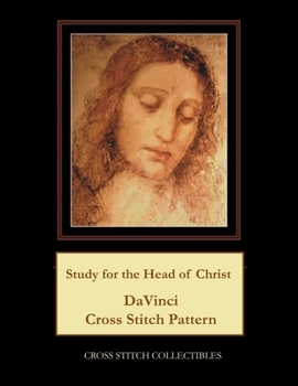 Paperback Study for the Head of Christ: DaVinci Cross Stitch Pattern Book