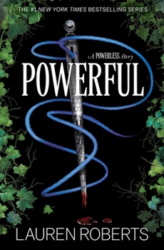Powerful - Book #1.5 of the Powerless Trilogy