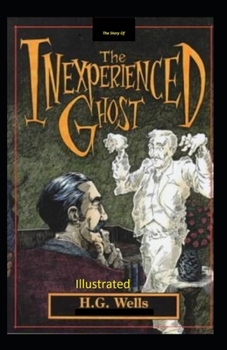 Paperback The Story of the Inexperienced Ghost Illustrated Book