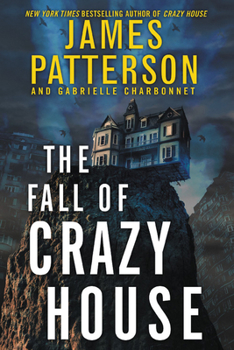The Fall of Crazy House - Book #2 of the Crazy House