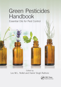 Paperback Green Pesticides Handbook: Essential Oils for Pest Control Book