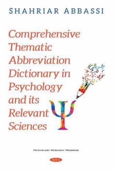 Hardcover Comprehensive Thematic Abbreviation Dictionary in Psychology and Its Relevant Sciences Book