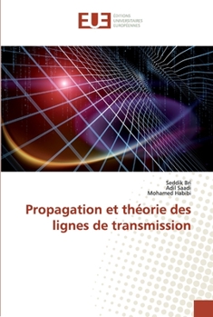 Paperback Propagation et théorie des lignes de transmission [French] Book