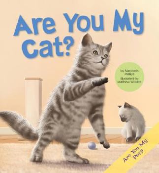 Library Binding Are You My Cat? Book