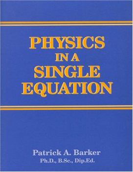 Paperback Physics In A Single Equation Book