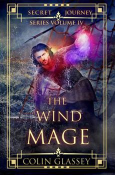 Paperback The Wind Mage (The Secret Journey) Book