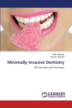Minimally Invasive Dentistry