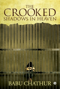 Paperback The Crooked Shadows in Heaven Book