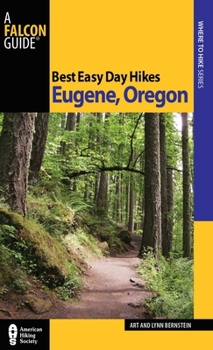 Paperback Best Easy Day Hikes Eugene, Oregon Book