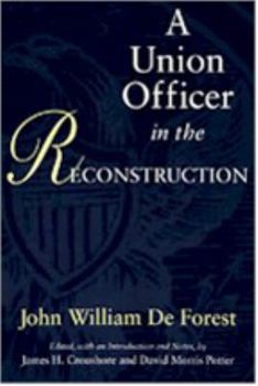Paperback A Union Officer in the Reconstruction Book